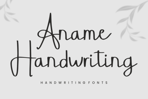 Aname Handwriting: A Web Designer's Take on Elegant Typography