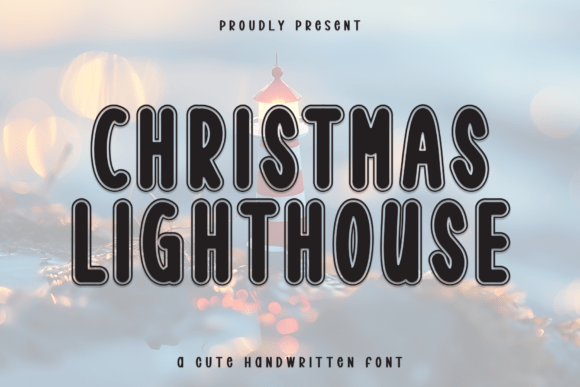 Christmas Lighthouse Font: My Secret Weapon for Friendly, Polished Branding