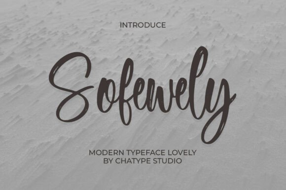 Sofewely: A Modern Script Font to Transform Your Brand's Look